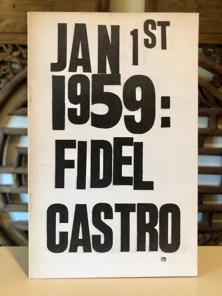 Item #6394 Jan 1st 1959: Fidel Castro. Leroi JONES, Max Finstein Joel Oppenheimer, Ron Loewinsohn, Gilbert Sorrentino, Jack Kerouac.