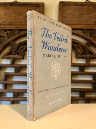 The Veiled Wanderer Marcel Proust - Association Copy