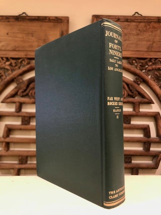 Journals of Forty-Niners Salt Lake to Los Angeles The Far West and Rockies Historical Series, 1820-1875 Volume II