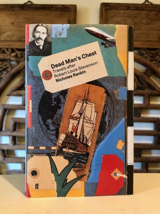 Item #6435 Dead Man's Chest Travels After Robert Louis Stevenson. Nicholas RANKIN
