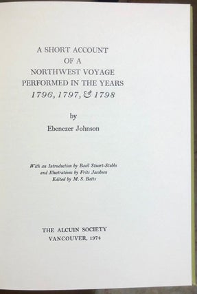 A Short Account of a Northwest Voyage Performed in the Years 1796, 1797, & 1798