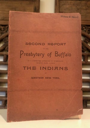 Item #6484 Second Report to the Presbytery of Buffalo of a Committee Appointed to Investigate...