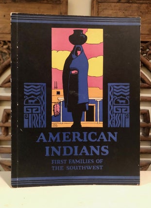 Item #6490 American Indians First Families of the Southwest. J. F. HUCKEL