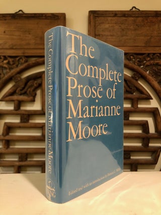 Item #6518 The Complete Prose of Marianne Moore. Marianne MOORE, Patricia C. Willis