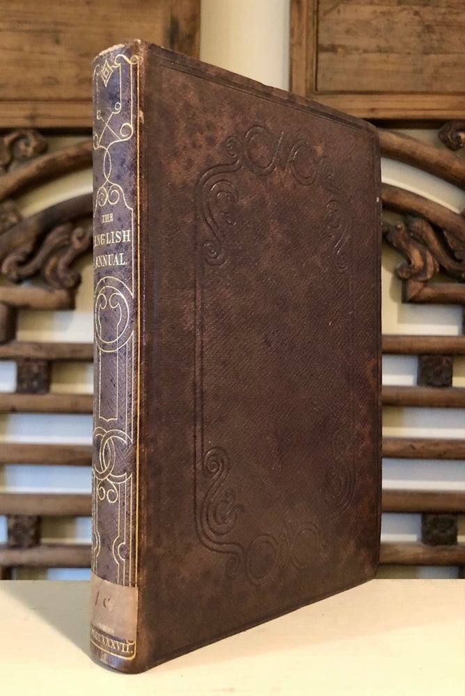 Item #6539 The English Annual, for 1837. Gift Books - 19th C. English.