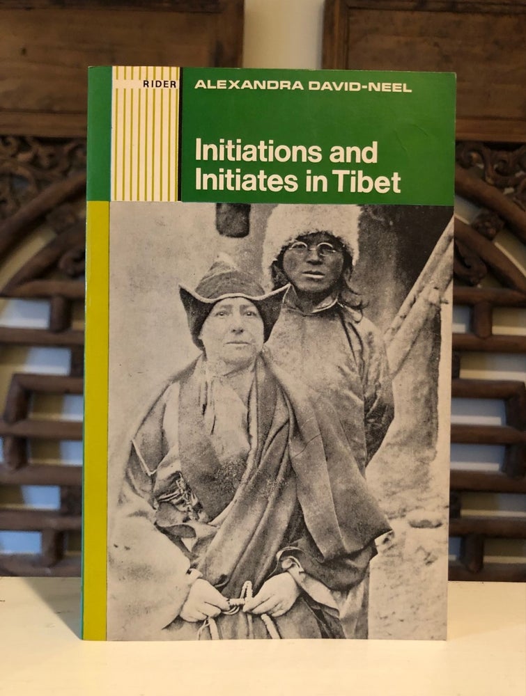 Item #6555 Initiations and Initiates in Tibet. Alexandra DAVID-NEEL.