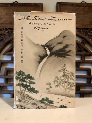 Item #6556 The Silent Traveller A Chinese Artist in Lakeland. CHIANG Yee