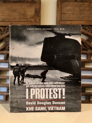 Item #6577 I PROTEST! David Douglas DUNCAN