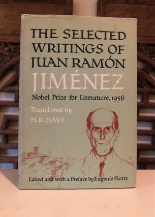 Item #6580 Selected Writings of Juan Ramon Jimenez. ed., preface, with