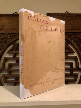 Item #6585 Italian Furniture Interiors and Decoration of the Fifteenth and Sixteenth Centuries....