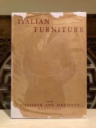 Italian Furniture Interiors and Decoration of the Fifteenth and Sixteenth Centuries