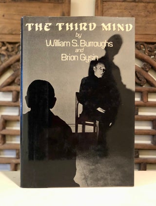 Item #6591 The Third Mind - SIGNED by Burroughs. William S. BURROUGHS, Brion Gysin