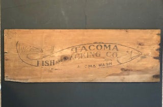 Item #6628 Thirty-Inch Crate Plank Stamped "Tacoma Fish and Packing Co. Tacoma WASH" within a...