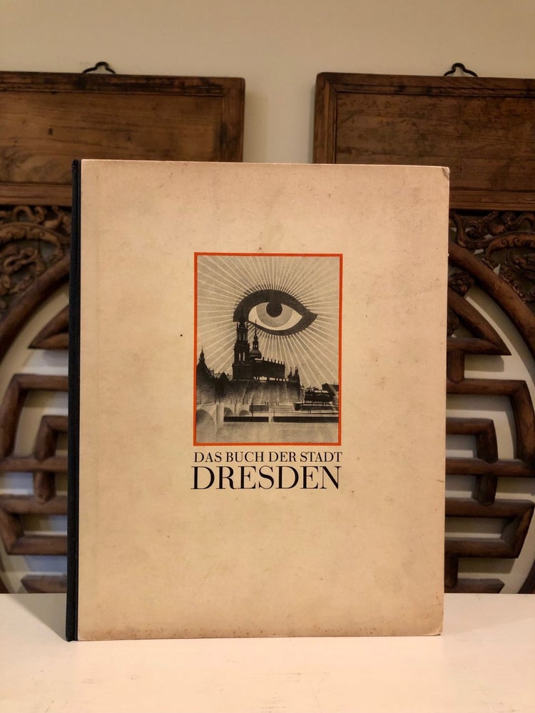 Item #6651 The Book of the City of Dresden / Das Buch der Stadt Dresden [Fourth Issue, 1930]. Georg KÖPPEN.