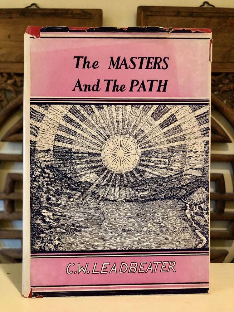 Item #6655 The Masters and the Path. C. W. LEADBEATER, Charles Webster.