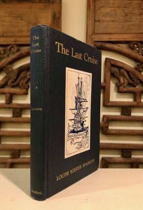 The Last Cruise - [Wreck of the U.S.S. "Tacoma" INSCRIBED Copy]