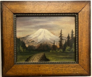 Item #6669 Mt. Rainier [Primitive Antique Painting]. Otis F. CHAPMAN