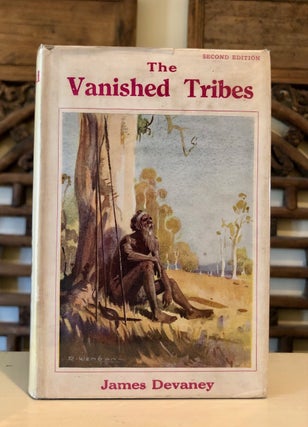 Item #6678 The Vanished Tribes (and Other Tales of the Australian Blacks) [WITH Scarce Dust...