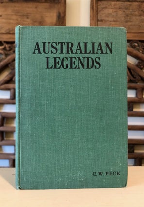 Item #6682 Australian Legends: Tales Handed Down from the Remotest Times by the Autocthonous...