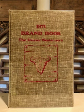 Item #6694 1971 Brand Book of the Denver Westerners Volume 27. Dave HICKS, Ralph Ellithorpe...