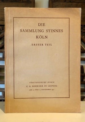 Item #6707 Versteigerungskatalog CLXXX Die Sammlung Dr. Heinrich Stinnes, Köln I. Teil: Graphik...