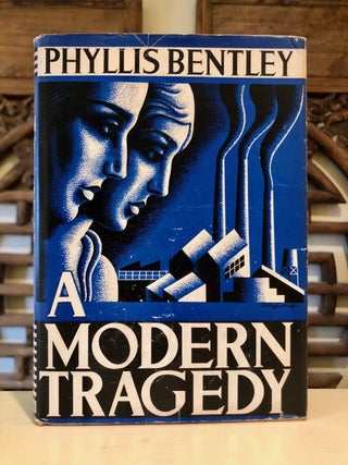 Item #6723 A Modern Tragedy - in Boris Artzybasheff Dust Jacket. Phyllis BENTLEY