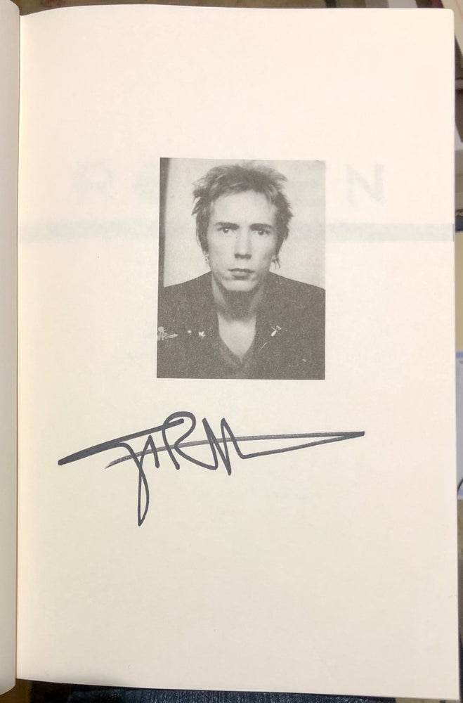 Item #6727 Rotten: No Irish, No Blacks, No Dogs: The Authorized Autobiography Johnny Rotten of the Sex Pistols - SIGNED Copy. with Keith, Kent Zimmerman.