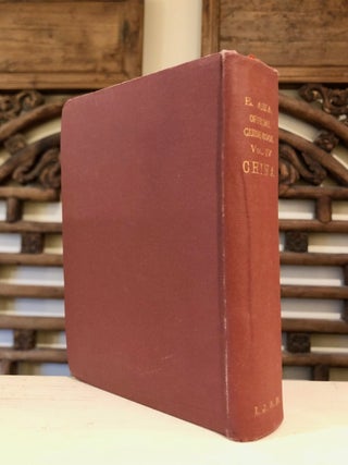 An Official Guide to Eastern Asia Trans-Continental Connections Between Europe and Asia Vol. IV CHINA