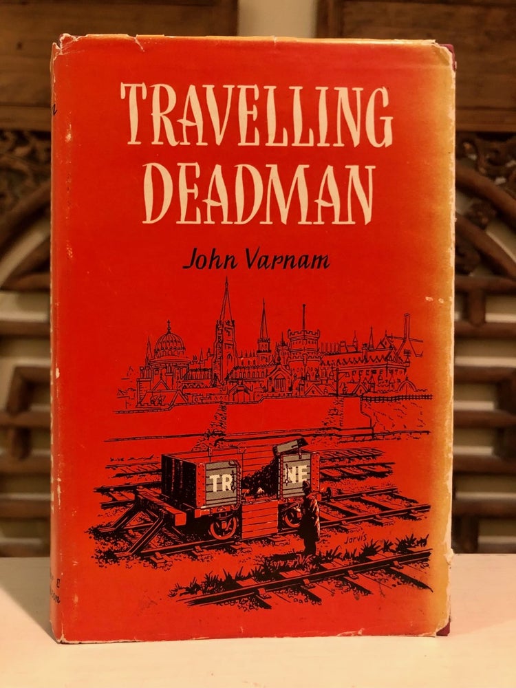 Item #6788 Travelling Deadman - INSCRIBED copy. John VARNAM, John Crowther.