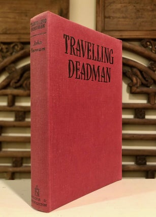 Travelling Deadman - INSCRIBED copy