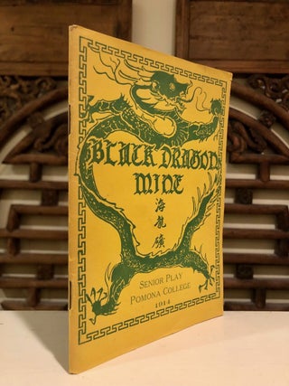 The Black Dragon Mine: A Four Act Play