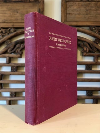 John Peck Weld A Memorial - WITH Publisher's Presentation Card