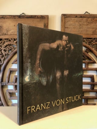 Item #6848 Franz von Stuck [Exhibition Catalogue]. Jo-Anne BIRNIE DANZKER