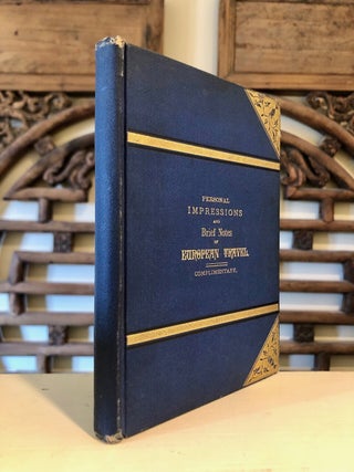 Item #6857 Personal Impressions and Brief Notes of European Travel. R. T. BUSH