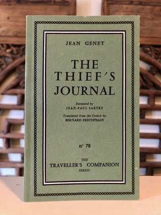 Item #6869 The Thief's Journal [Journal du Voleur] Traveller's Companion Series No. 78. Jean...