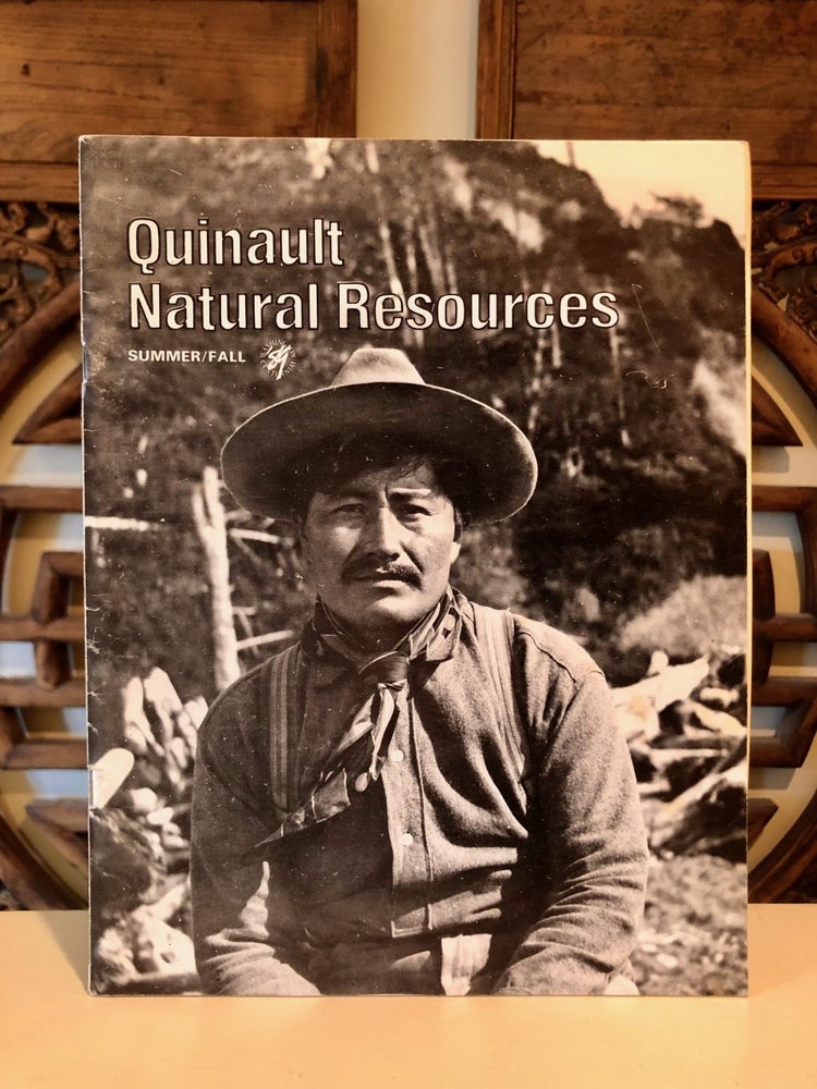 Item #6873 Quinault Natural Resources Vol. 12 No. 2 Summer/Fall 1989 [Hazel Wolf's copy]. Larry WORKMAN.