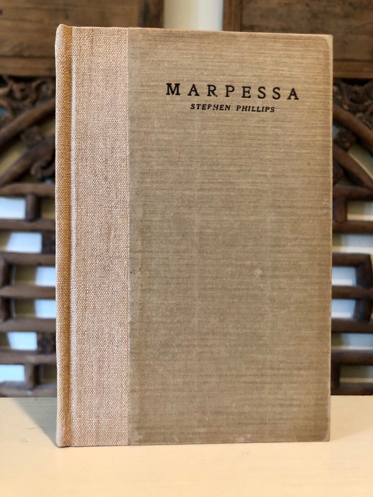 Item #6882 Marpessa; Together with a Foreword by James S. Johnson - Scarce Hardcover Binding. Stephen PHILLIPS.