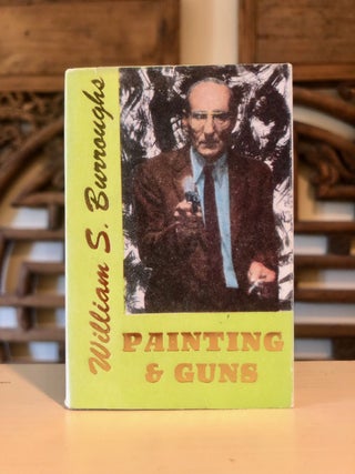 Item #6894 Painting & Guns. William S. BURROUGHS