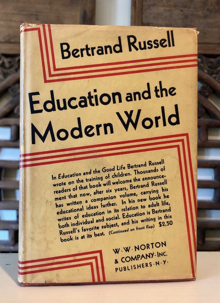 Item #6910 Education and the Modern World. Bertrand RUSSELL.