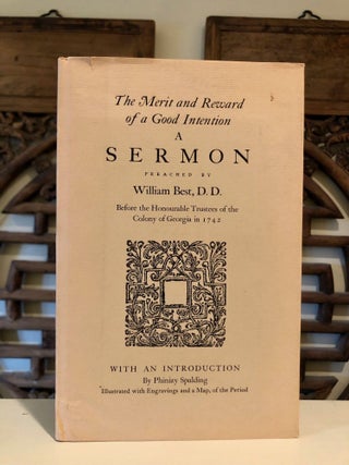 Item #6931 The Merit and Reward of a Good Intention: A Sermon Preached before the Trustees of the...