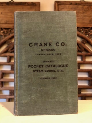 Item #6939 Crane Co. Chicago Complete Pocket Catalogue Steam Goods, Etc. August 1902. TRADE...