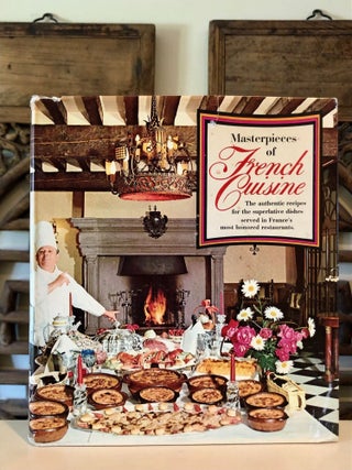 Item #6962 Masterpieces of French Cuisine. Francis AMUNATEGUI