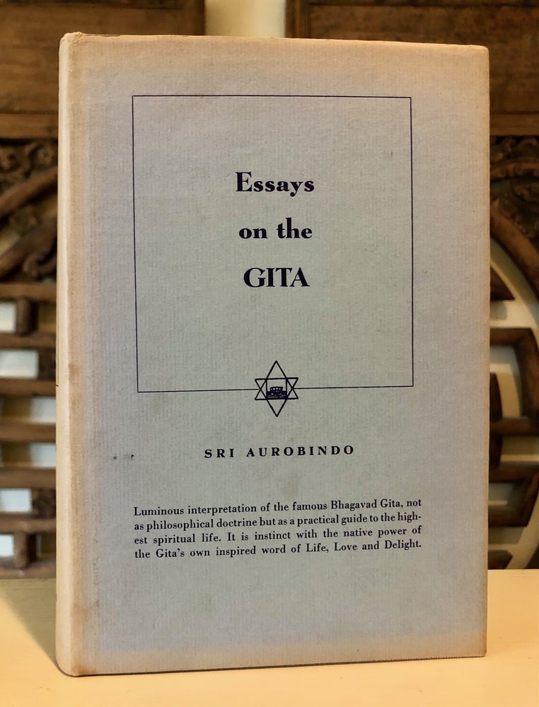 Item #6980 Essays on the Gita. SRI AUROBINDO.