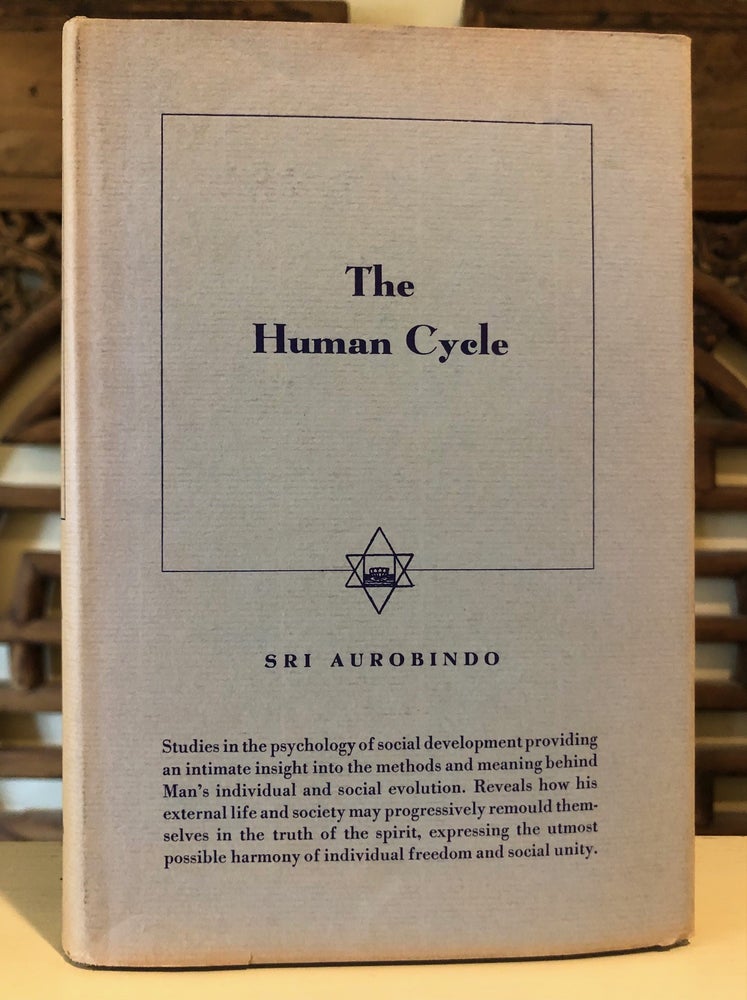 Item #6982 The Human Cycle - WITH Publisher's Brochure ("A Message to America from Sri Aurobindo"). SRI AUROBINDO.