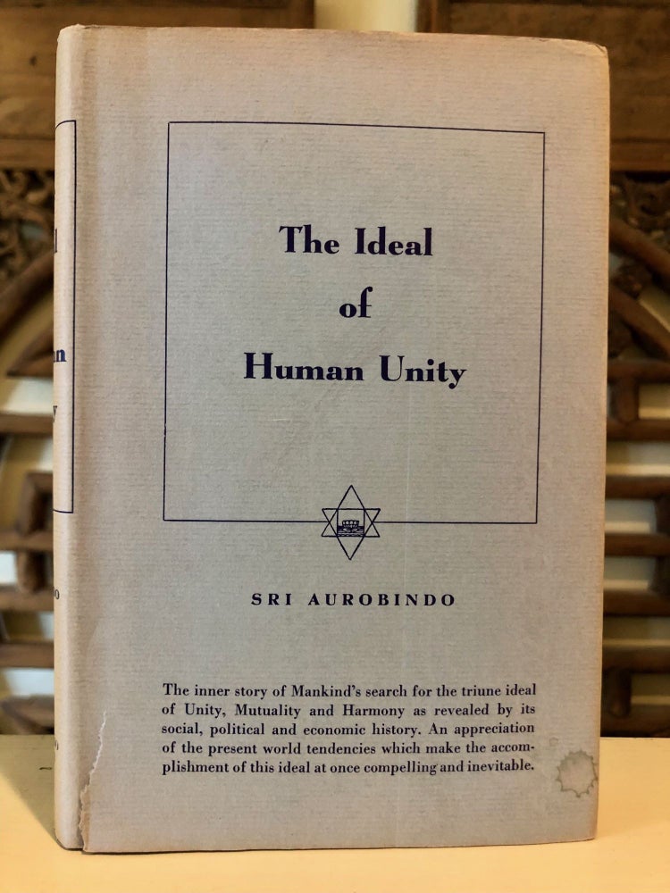 Item #6983 The Ideal of Human Unity - WITH Promotional Broadside. SRI AUROBINDO.