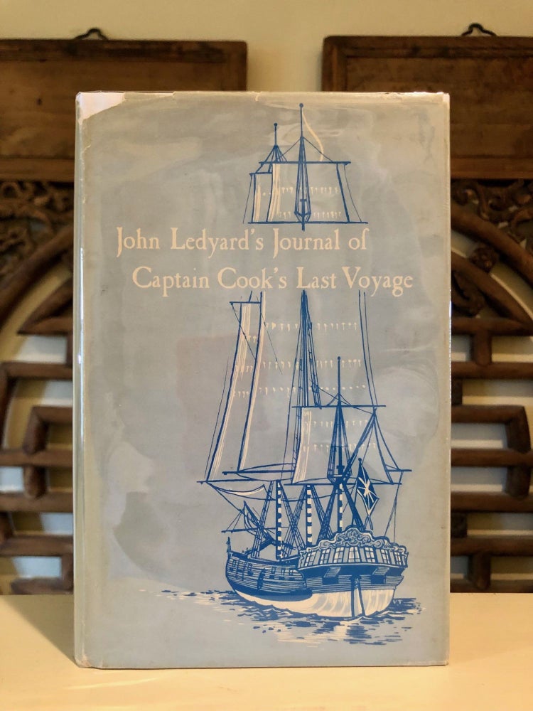 Item #6989 John Ledyard's Journal of Captain Cook's Last Voyage. John James Kenneth Munford LEDYARD, with.