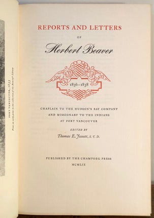 Item #7005 Reports and Letters of Herbert Beaver 1836-1838 Chaplain to the Hudson's Bay Company...