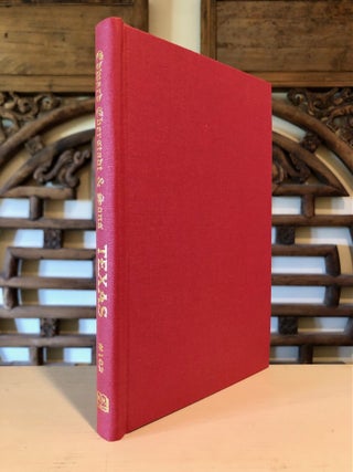 Item #7008 Catalogue 162 Texas Being a Collection of Rare & Important Books & Manuscripts...