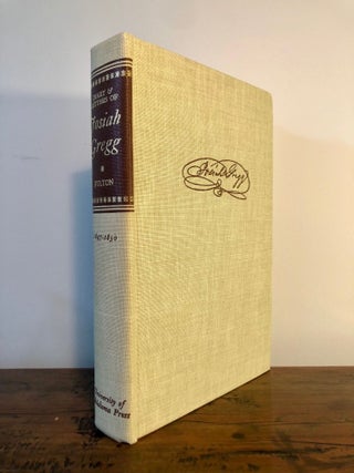 Diary & Letters of Josiah Gregg Book II: Excursions in Mexico & California 1847 - 1850 [Flap Reads "Book II"]
