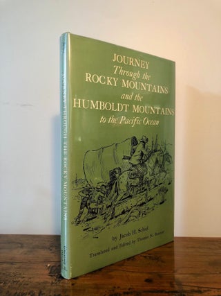 Journey Through the Rocky Mountains and the Humboldt Mountains to the Pacific Ocean
